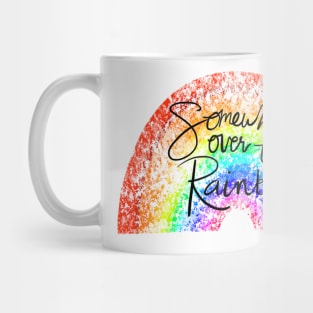 Somewhere over the Rainbow Mug